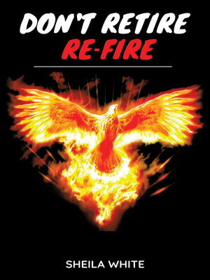 cover image of Don't Retire Re-fire